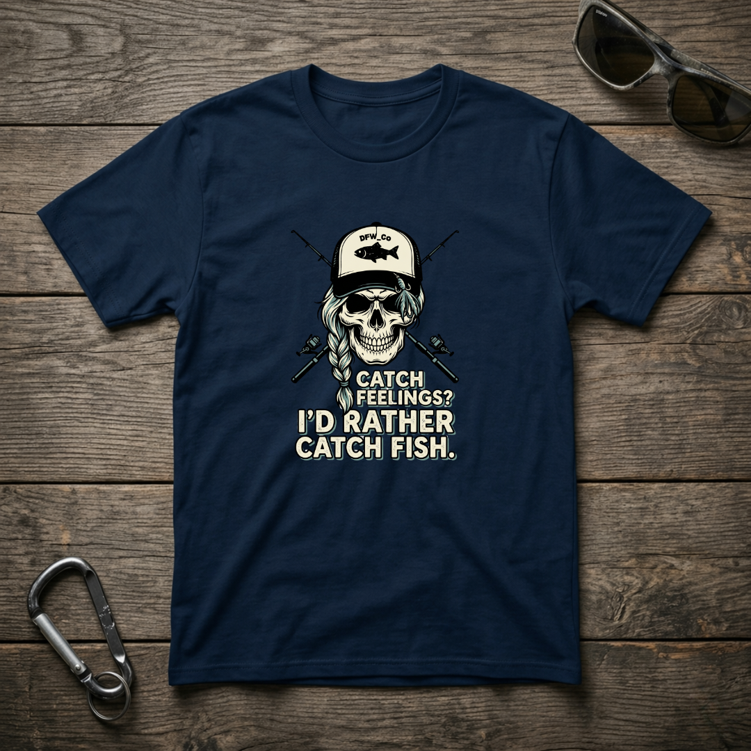 I'd Rather Catch Fish T-shirt