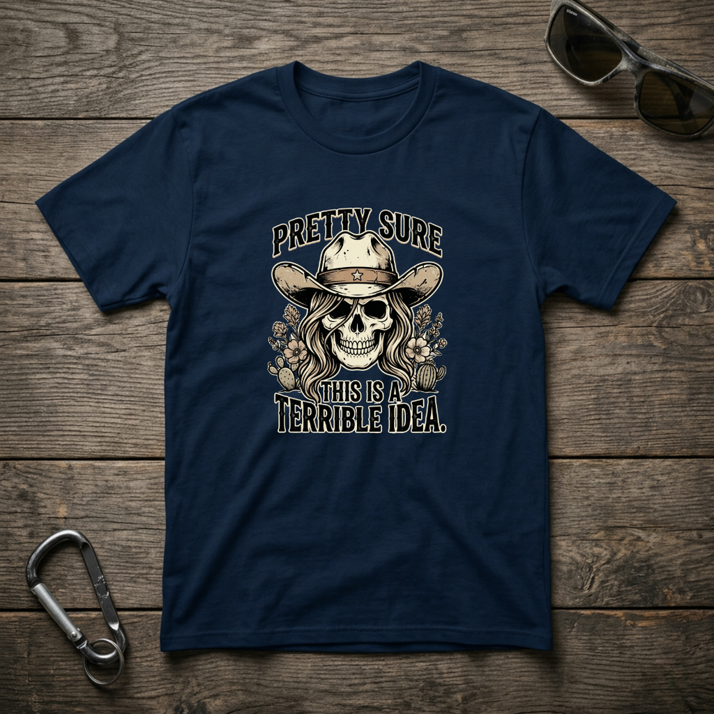 Pretty Sure T-shirt
