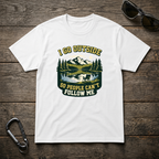 I Go Outside T-Shirt