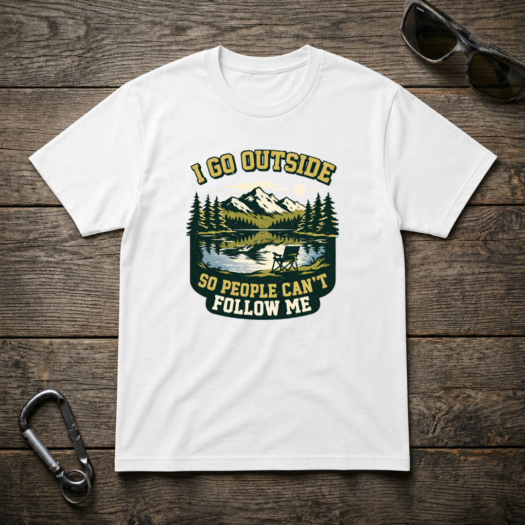 I Go Outside T-Shirt