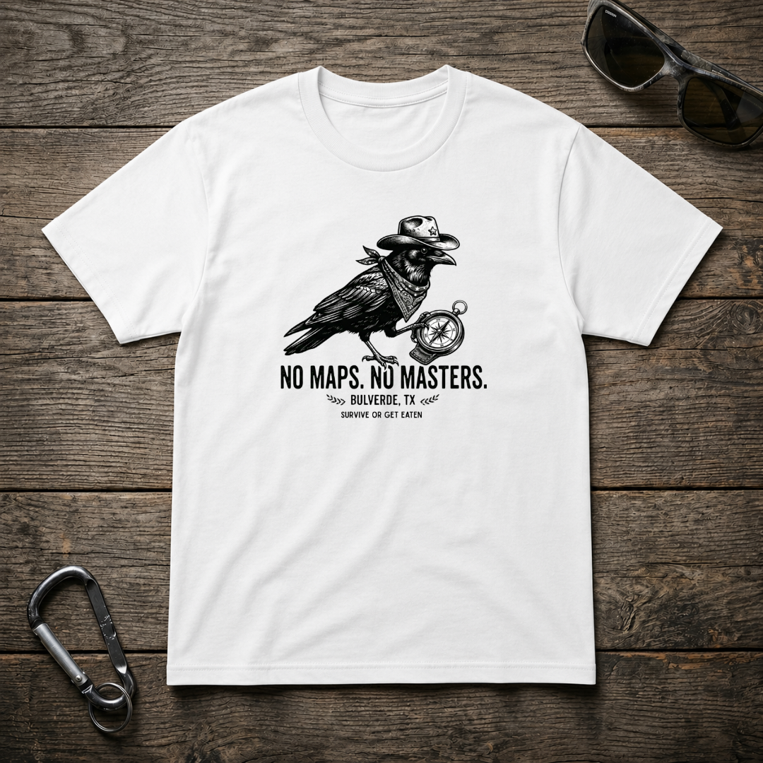 No Maps. No Masters T-Shirt