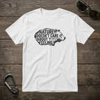 Nature Doesn’t Care T-shirt