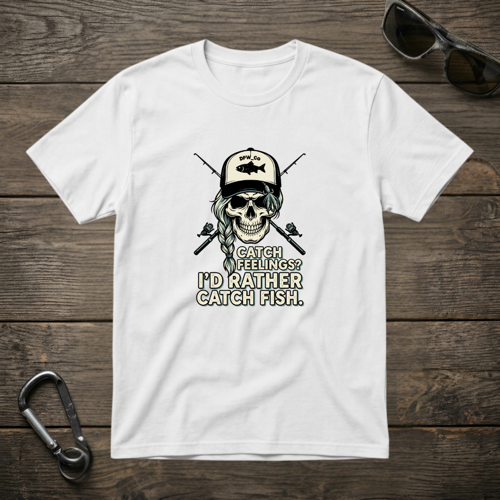 I'd Rather Catch Fish T-shirt