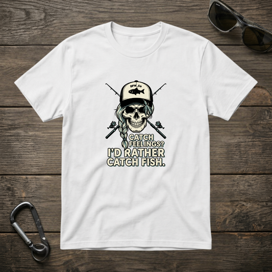 I'd Rather Catch Fish T-shirt