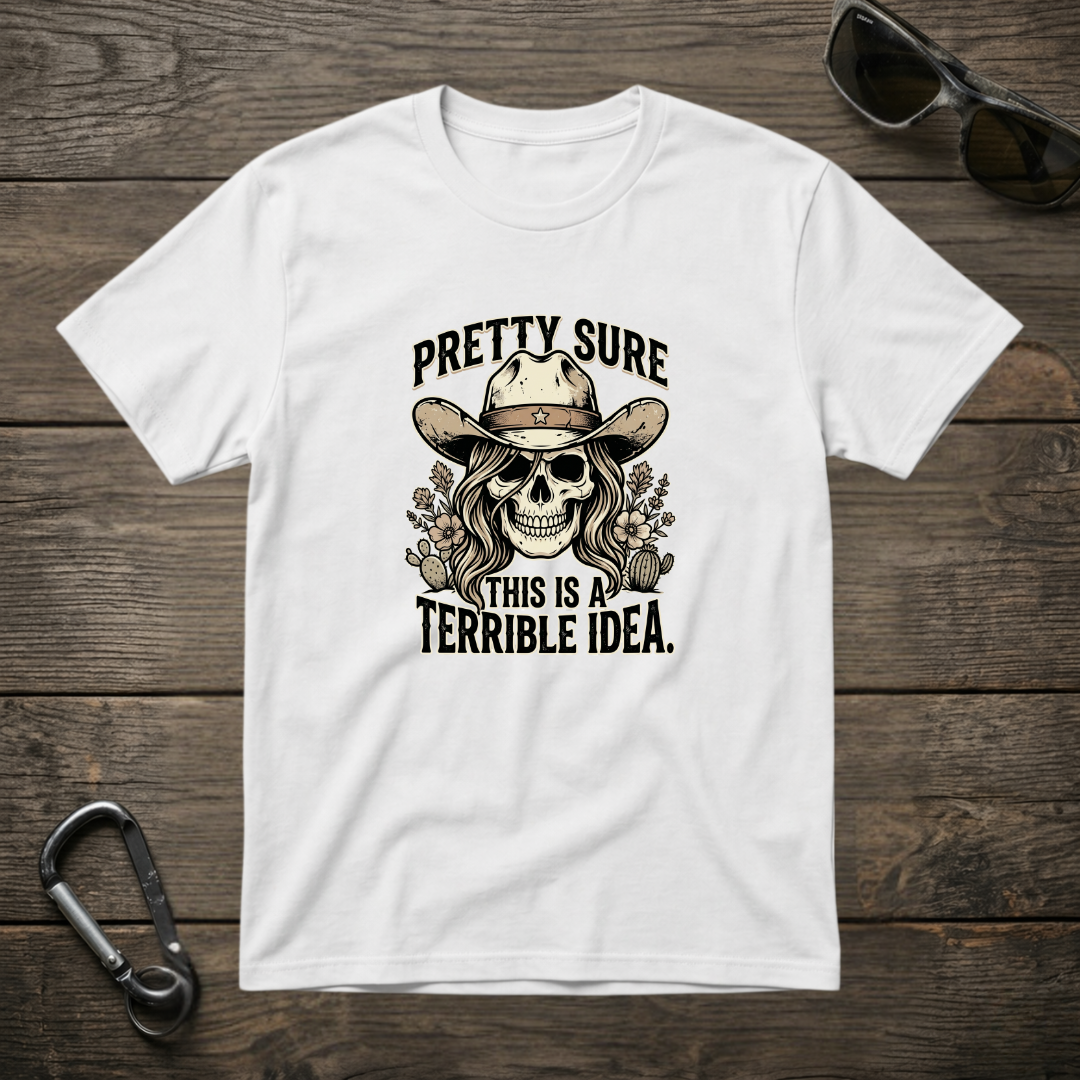 Pretty Sure T-shirt